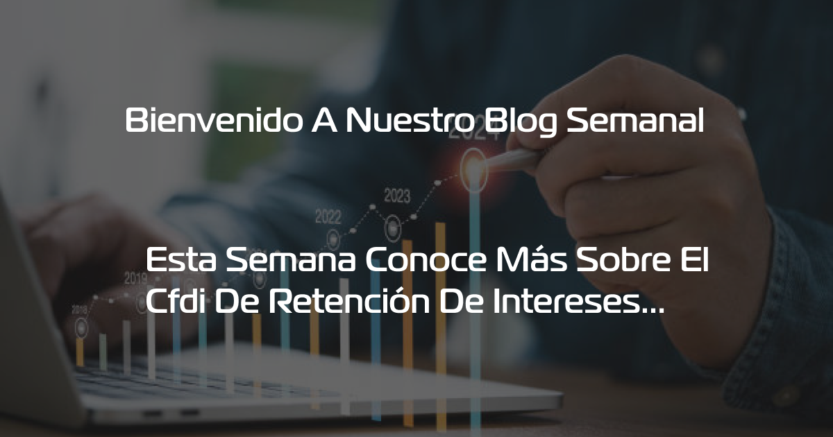 CFDI de retenciones de interés